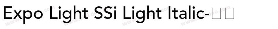 Expo Light SSi Light Italic字体转换